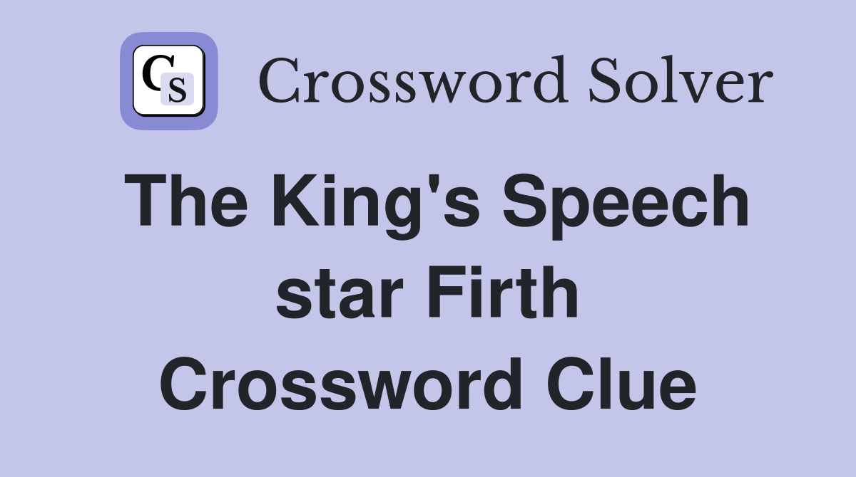 king's speech 1963 crossword clue